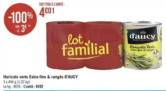 Géant Casino D'AUCY haricots verts extra-fins & rangés offre