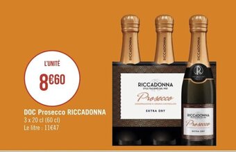 Géant Casino RICCADONNA doc prosecco offre