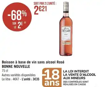 Géant Casino BONNE NOUVELLE boisson à base de vin sans alcool rosé offre