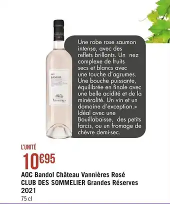 Géant Casino Aoc bandol château vannières rosé club des sommelier grandes réserves 2021 offre