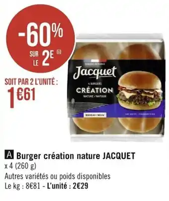 Géant Casino JACQUET burger création nature offre