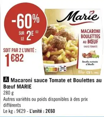 Géant Casino MARIE macaroni sauce tomate et boulettes au bœuf offre