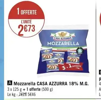 Géant Casino Mozzarella Casa Azzurra 18% M.G. offre