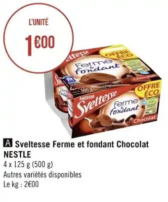 Géant Casino Sveltesse Ferme Et Fondant Chocolat NESTLE offre