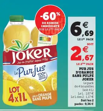 Super U Pur Jus D'Orange Sans Pulpe Joker offre