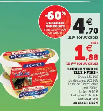 Super U Beurre Tendre Elle & Vire offre