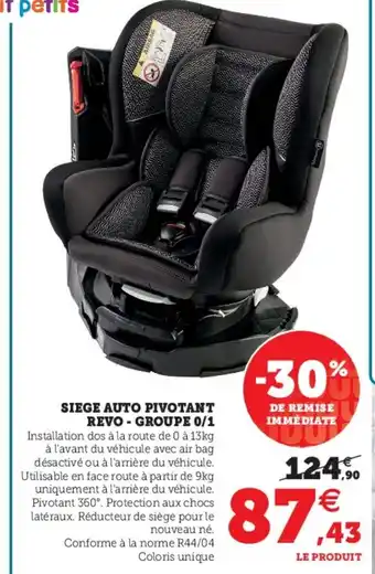 Siege auto Pivotant Revo - Groupe 0/1