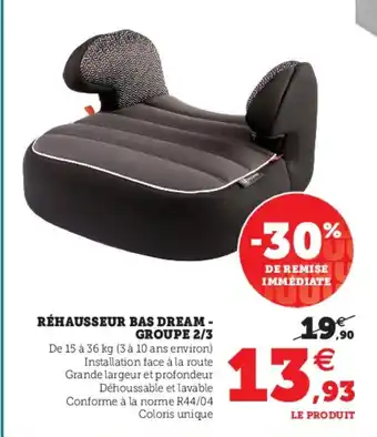 Réhausseur Bas Dream - Groupe 2/3