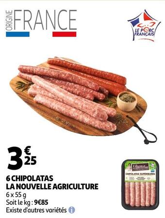 Auchan 6 chipolatas la nouvelle agriculture offre