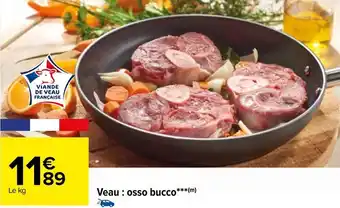 Carrefour Veau : osso bucco offre