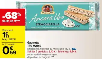 Carrefour Tre marie gaufrette offre
