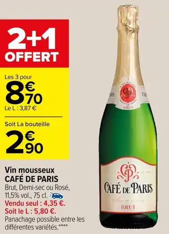 Carrefour Café de paris vin mousseux offre