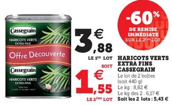 Super U Haricots Verts Extra Fins Cassegrain offre