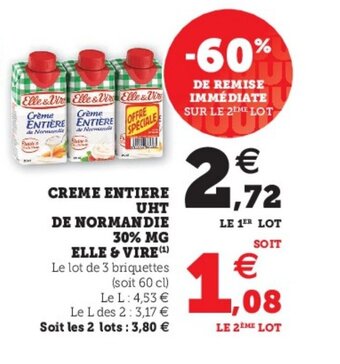 Super U Creme Entiere UHT De Normandie 30% MG Elle & Vire offre
