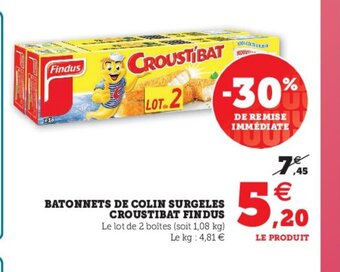 Super U Batonnets De Colin Surgeles Croustibat findus offre