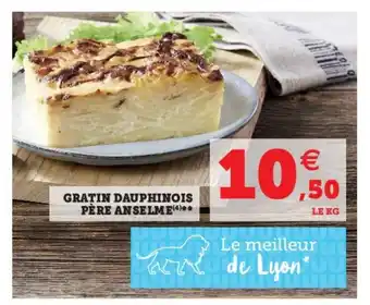 Super U Gratin Dauphinois Pere Anselme offre