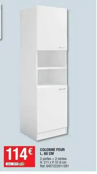 Brico Dépôt Colonne four l. 60 cm offre
