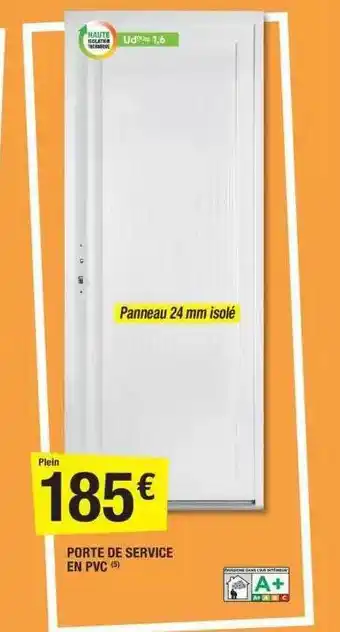 Brico Dépôt Porte de service en pvc offre