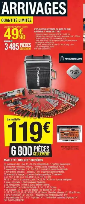 Brico Dépôt Projecteur hybride filaire ou sur batterie + prise 2p+t 16a magnusson, mallette trolley 138 pièces magnusson offre