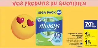 Carrefour Market Giga pack de protection ferminines always offre