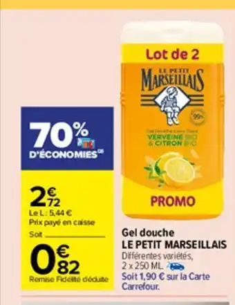 Carrefour Market Gel douche le petit marseillais offre