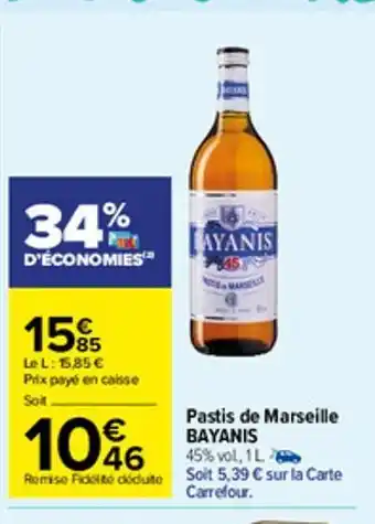 Carrefour Market Pastis de marseille bayanis offre
