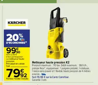 Carrefour Market Nettoyeur haute pression k2 offre