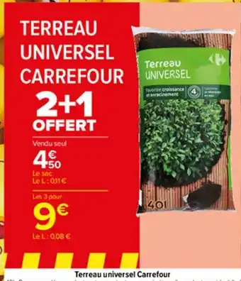 Terreau universel carrefour 2+1 offert