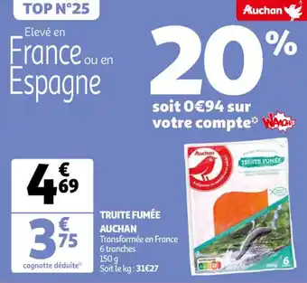 Auchan AUCHAN truite fumée offre