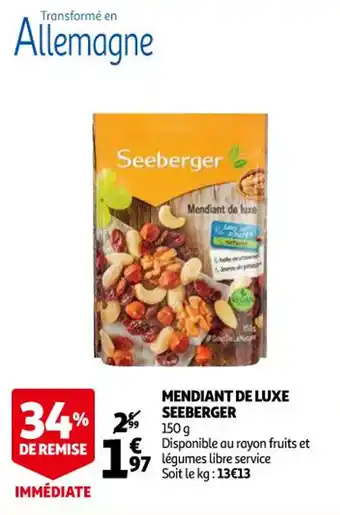 Auchan SEEBERGER mendiant de luxe offre