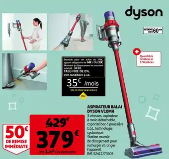 Auchan Aspirateur balali dyson V10MH offre