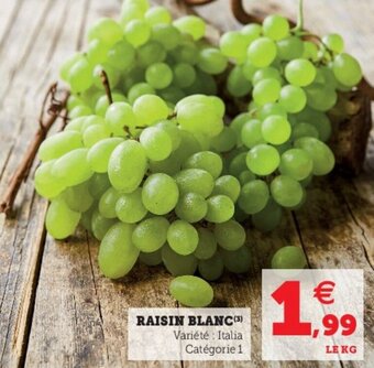 Super U Raisin blanc offre