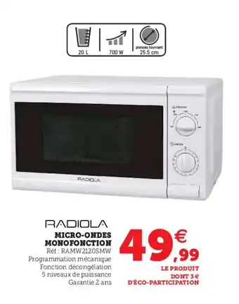 Super U Micro-ondes monofonction offre
