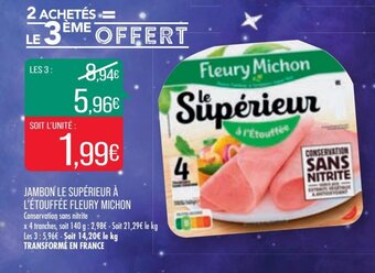 Match FLEURY MICHON jambon le supérieur à l'étouffée offre