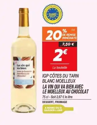 Netto IGP côtes du tarn blanc moelleux offre