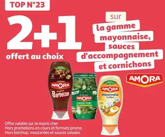Auchan Amora bon plan sur la gamme mayonnaise, sauces d'accompagnement et cornichons amora offre