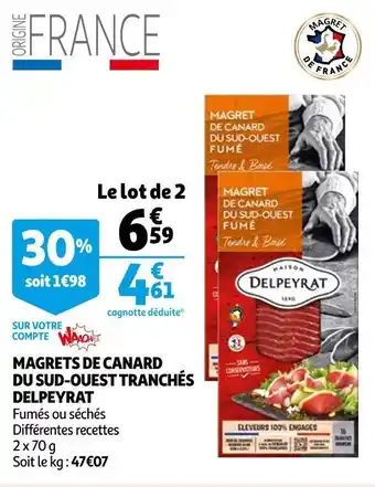 Auchan Delpeyrat magrets de canard du sud-ouest tranchés offre