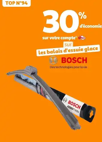 Auchan Bosch bon plan sur les balais d'essuie glace bosch offre