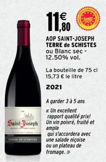 Intermarché Aop Saint-Joseph Terre De Schistes offre