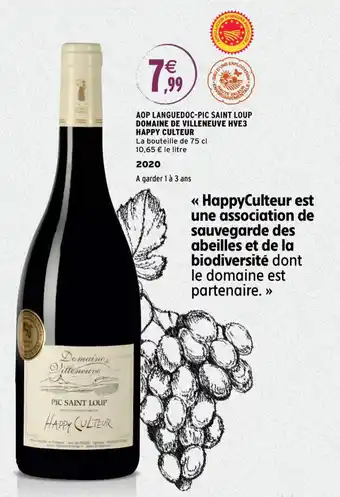 Intermarché Aop Languedoc-Pic Saint Loup Domaine De Villlneuve HVE3 Happy Culteur offre