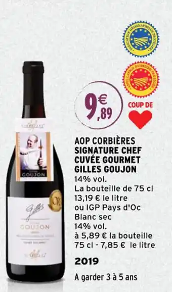 Intermarché Aop Corbiéres Signature Chef Cuvée Gourmet Gilles Goujon offre
