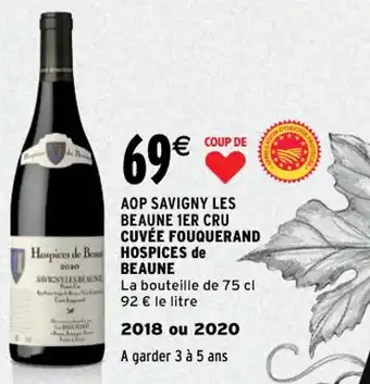 Intermarché Aop Savigny Les Beaune 1er cru Cuvée Fourqueranr Hospices De Beaune offre