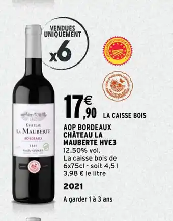 Intermarché Aop Bordeaux Chateau La Mauberte Hve3 offre