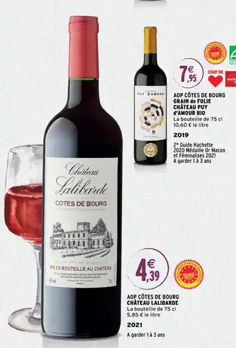 Intermarché Aop Cotes De Bourg Chateau Lalibarde offre