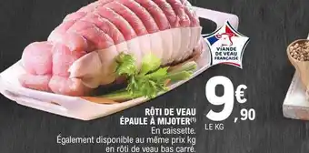 E.Leclerc Rôti de veau épaule à mijoter offre