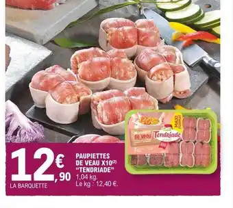 E.Leclerc Paupiettes de veau x10 offre