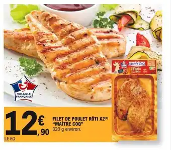 E.Leclerc Filet de poulet rôti x2 offre