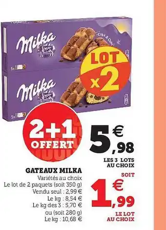 Hyper U Gâteaux milka offre