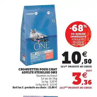 Hyper U Croquettes pour chat adulte stérilisé one offre
