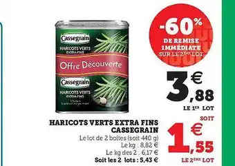 Hyper U Haricots verts extra fins cassegrain offre